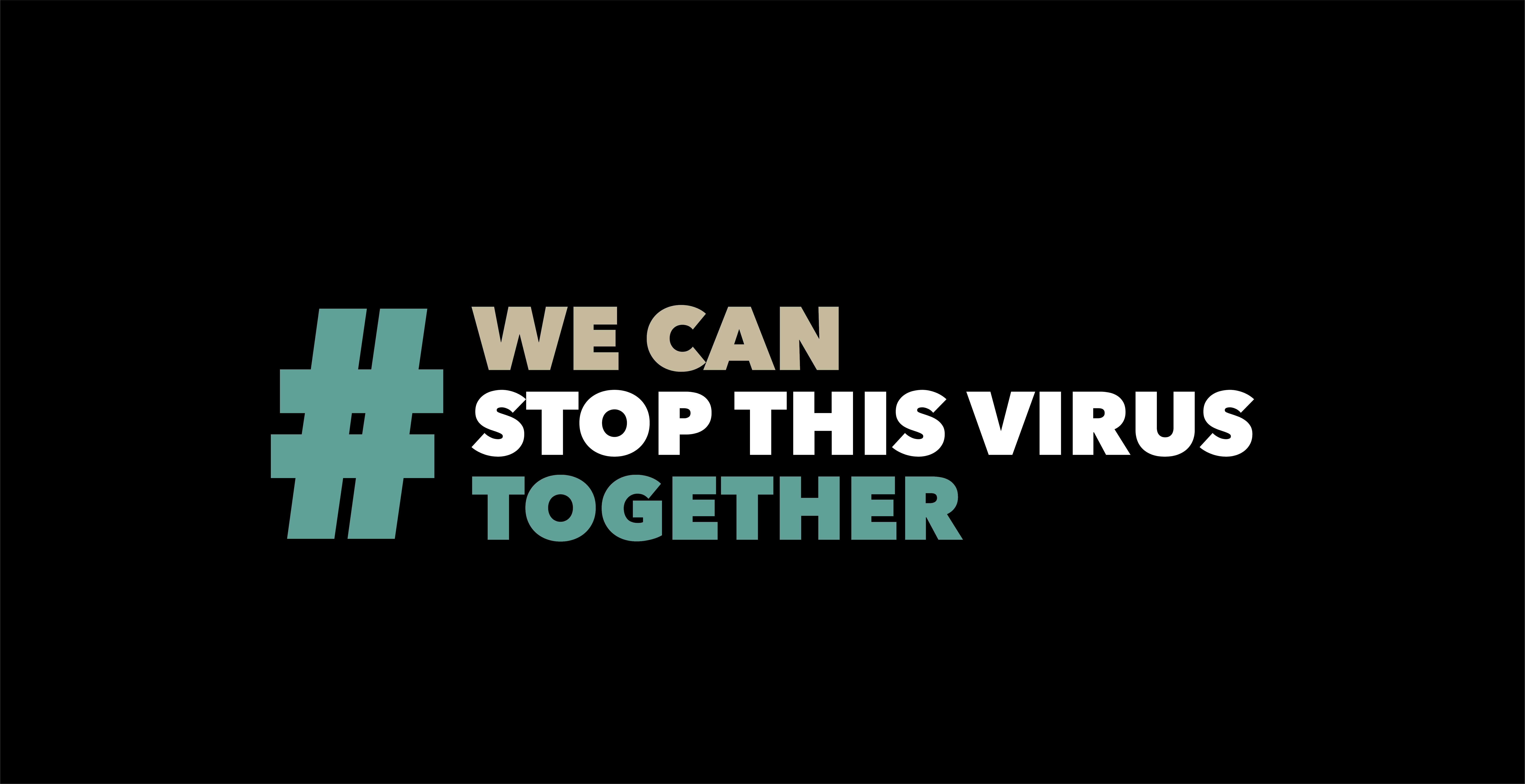 WE CAN STOP THIS VIRUS TOGETHER